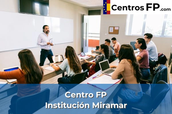 Centros FP en Málaga 173 Centro FP Institución Miramar