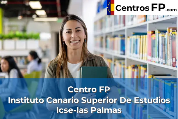Centro FP Instituto Canario Superior De Estudios Icse-las Palmas