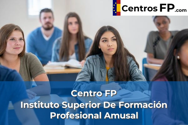 Centro FP Instituto Superior De Formación Profesional Amusal