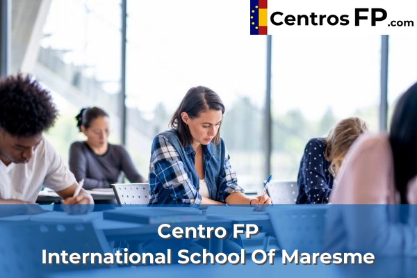 Centro FP Garbí Pere Vergés 55 Centro FP International School Of Maresme