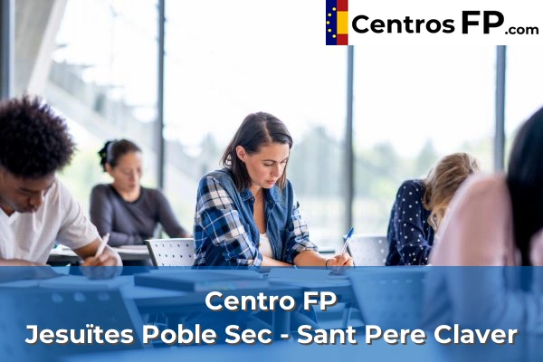 Centros FP en Navàs 3 Centro FP Jesuïtes Poble Sec - Sant Pere Claver