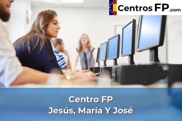 Centro FP Liceo Sagrado Corazón 68 Centro FP Jesús, María Y José