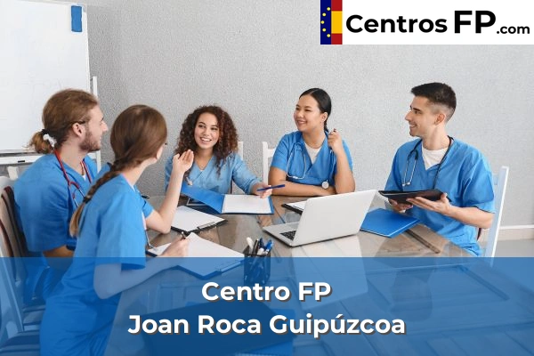 Centro FP Fep Mare De Déu De La Salut 80 Centro FP Joan Roca Guipúzcoa