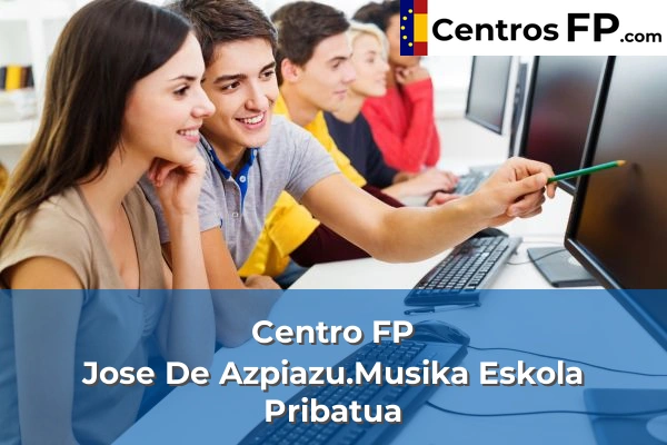 Centros FP en Urnieta 3 Centro FP Jose De Azpiazu.Musika Eskola Pribatua