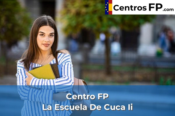 Centro FP Centro De Formación Profesional San Juan De Dios 66 Centro FP La Escuela De Cuca Ii