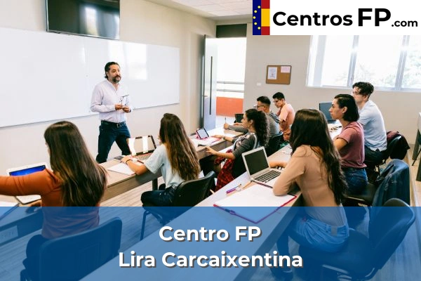 Centro FP Santa Cruz 54 Centro FP Lira Carcaixentina