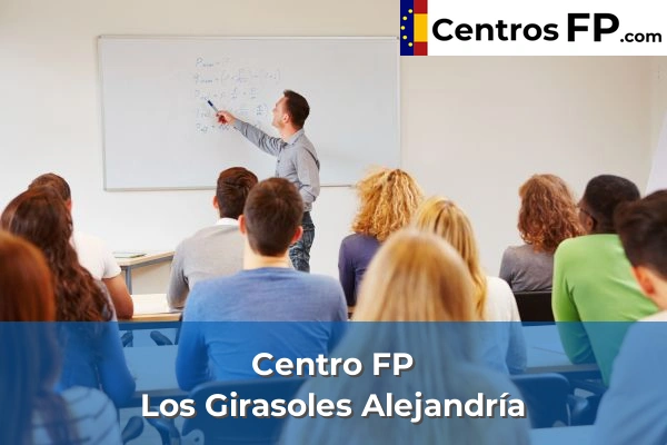 Centro FP María Auxiliadora 92 Centro FP Los Girasoles Alejandría