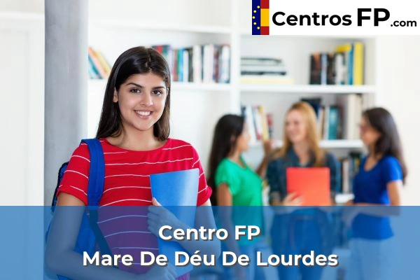 Centro FP Mare De Déu De Lourdes