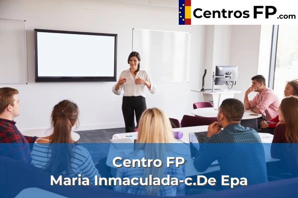 Centro FP Maria Inmaculada-c.De Epa