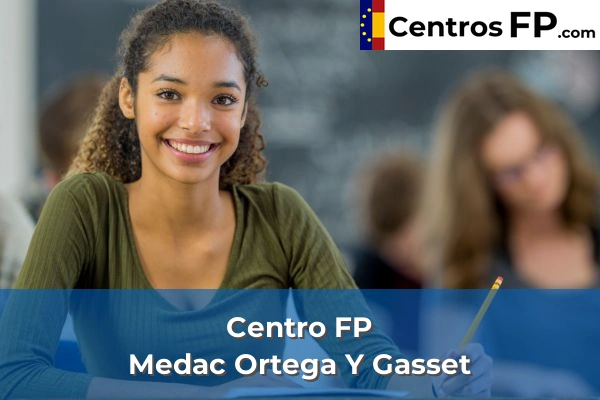 Centros FP en Benalmádena 3 Centro FP Medac Ortega Y Gasset