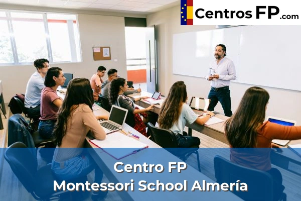 Centro FP Había Una Vez 121 Centro FP Montessori School Almería