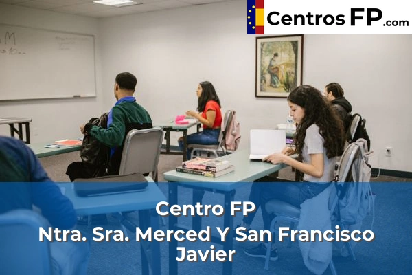 Centro FP Ntra. Sra. Merced Y San Francisco Javier