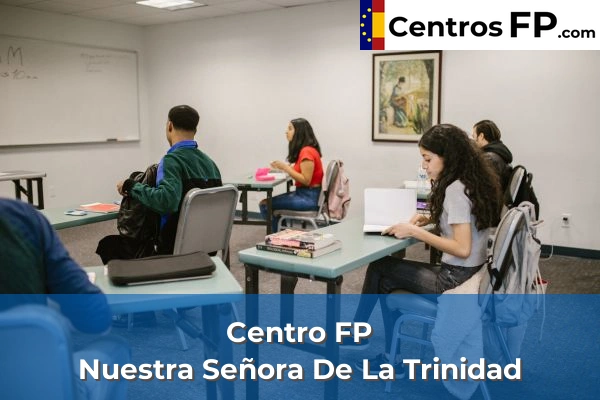 Centro FP Nuestra Señora De La Trinidad