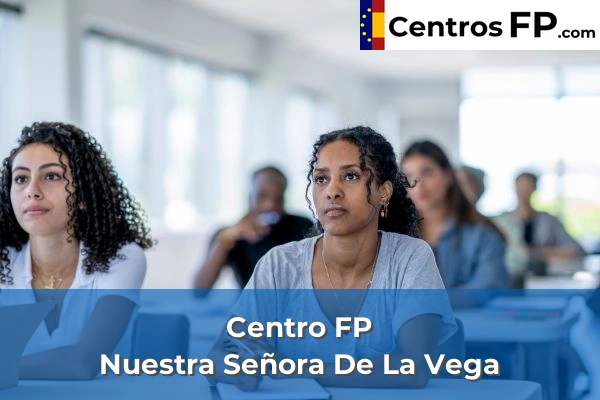 Centro FP Había Una Vez 129 Centro FP Nuestra Señora De La Vega