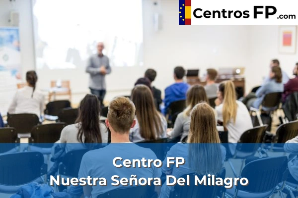 Centro FP Había Una Vez 130 Centro FP Nuestra Señora Del Milagro