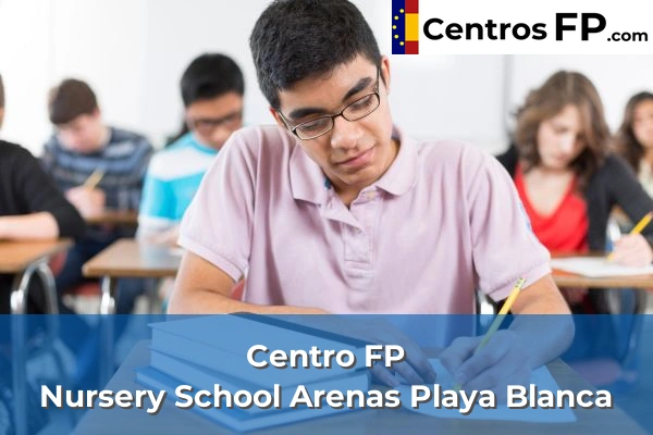Centro FP Nursery School Arenas Playa Blanca
