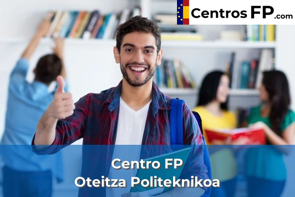 Centro FP Sagrado Corazon 109 Centro FP Oteitza Politeknikoa