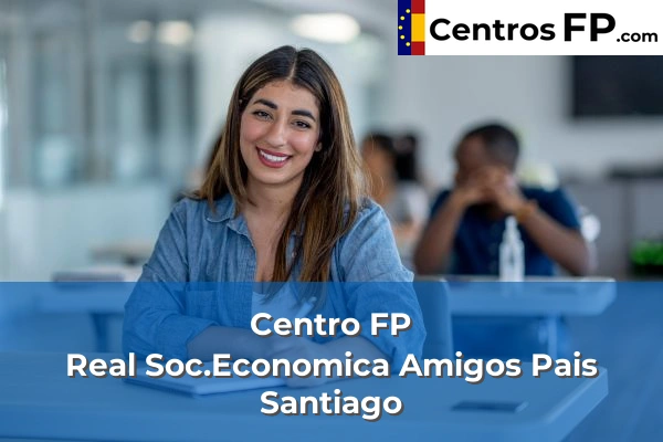 Centro FP Real Soc.Economica Amigos Pais Santiago