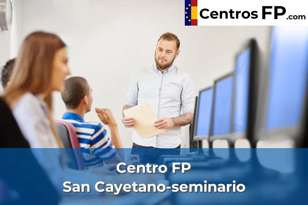 Centro FP Esaum 85 Centro FP San Cayetano-seminario