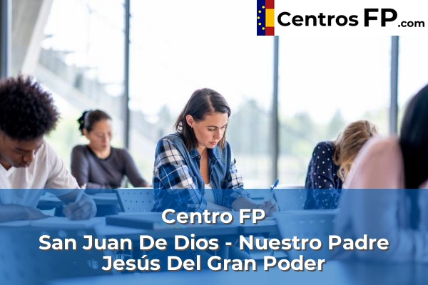 Centro FP Cbs, The British School Of Seville 58 Centro FP San Juan De Dios - Nuestro Padre Jesús Del Gran Poder