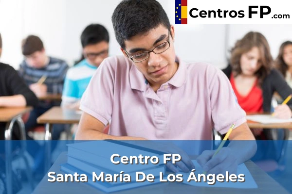 Centros FP en Málaga 57 Centro FP Santa María De Los Ángeles