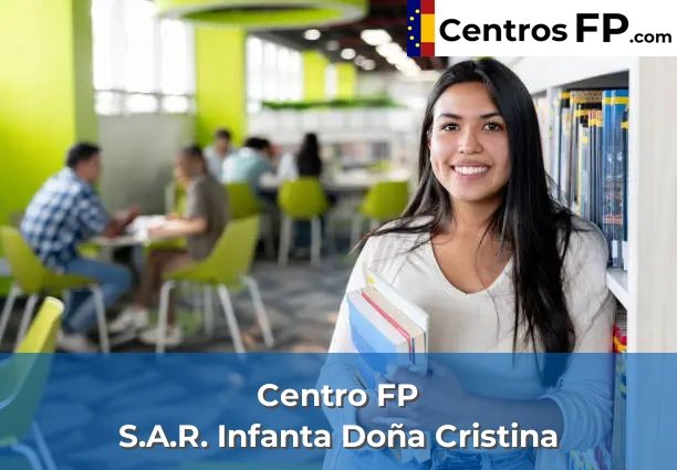 Centro FP Liceo Sagrado Corazón 75 Centro FP S.A.R. Infanta Doña Cristina