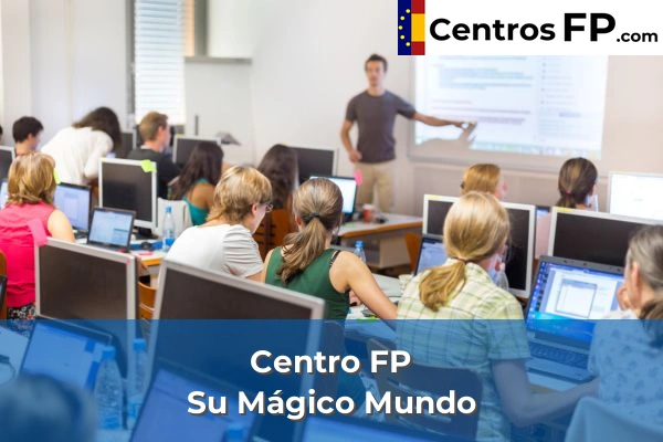 Centro FP La Casita 113 Centro FP Su Mágico Mundo
