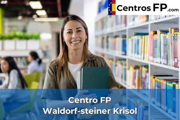 Centros FP en Nucli Antic 2 Centro FP Waldorf-steiner Krisol