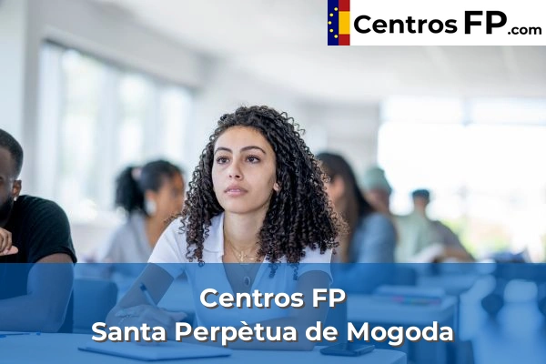 Centros FP en Barcelona 116 Centros FP en Santa Perpètua de Mogoda