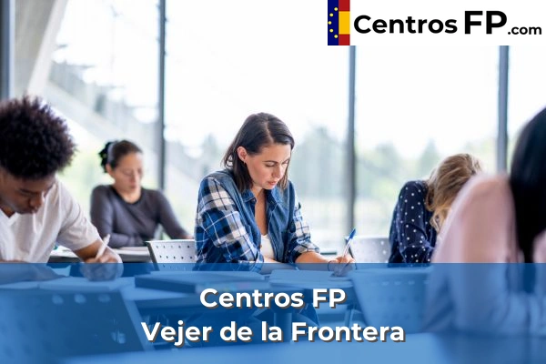 Centros FP en Rota 75 Centros FP en Vejer de la Frontera