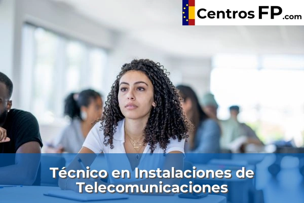 Técnico en Instalaciones de Telecomunicaciones