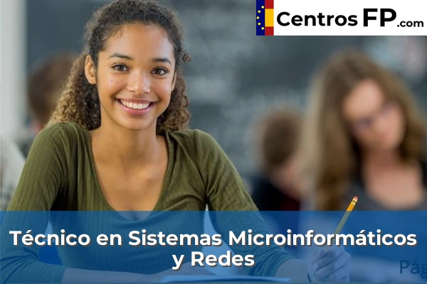Técnico en Sistemas Microinformáticos y Redes